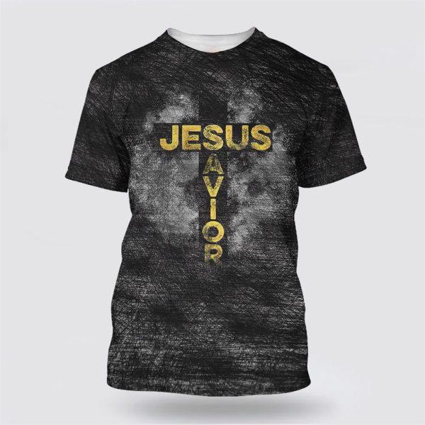 Jesus Is My Savior Not My Religion Cross All Over Print 3D T Shirt – Gifts For Christian Friends