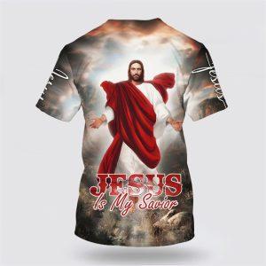 Jesus Is My Savior Shirts Jesus With His Arms Open All Over Print 3D T Shirt Gifts For Christian Friends 2 aceto5.jpg