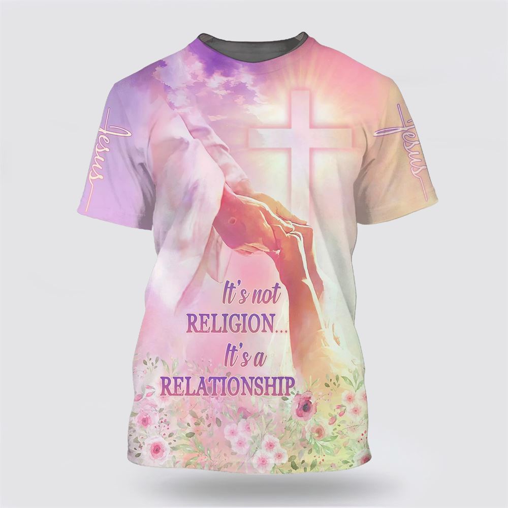 Jesus It’s Not Religion It’s A Relationship – Gifts For Christians