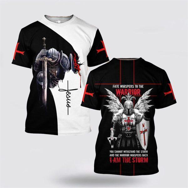 Jesus Knight Templar I Am The Storm Jesus All Over Print 3D T Shirt – Gifts For Christian Friends