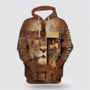Jesus Lion Faith Over Fear All Over Print 3D Hoodie Gifts For Christian Families 1 wzurx8.jpg