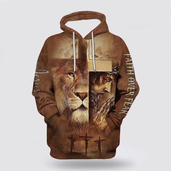 Jesus Lion Faith Over Fear All Over Print 3D Hoodie – Gifts For Christian Families