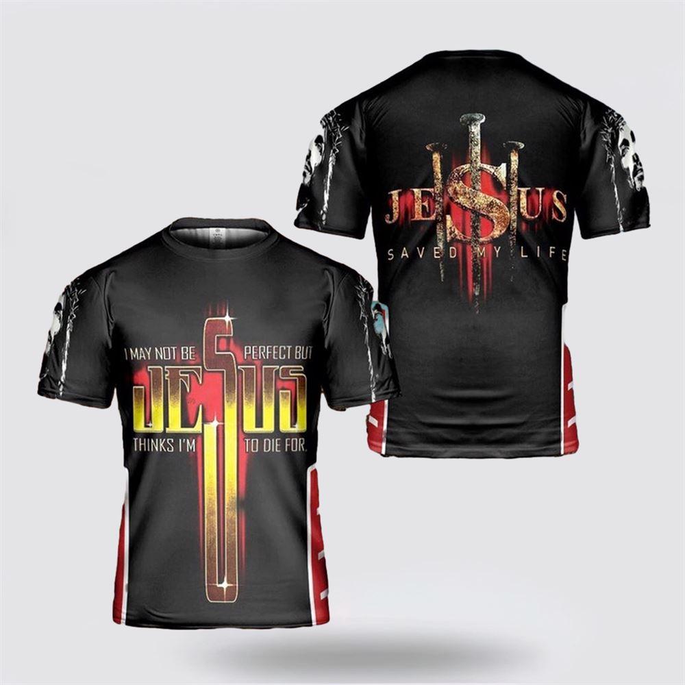 Jesus Lion I May Not Be Perfect All Over Print 3D T Shirt – Gifts For Christian Friends Jesus Lion I May Not Be Perfect All Over Print 3D T Shirt – Gifts For Christian Friends