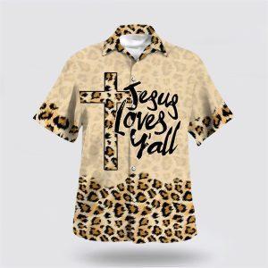 Jesus Love Y’all Hawaiian Shirt – Gifts…