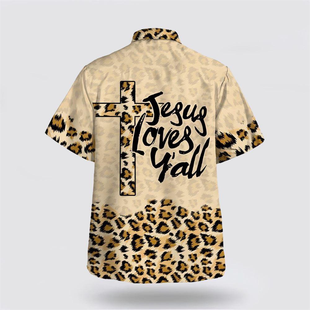 Jesus Love Y’all Hawaiian Shirt – Gifts For People Who Love Jesus Jesus Love Y’all Hawaiian Shirt – Gifts For People Who Love Jesus