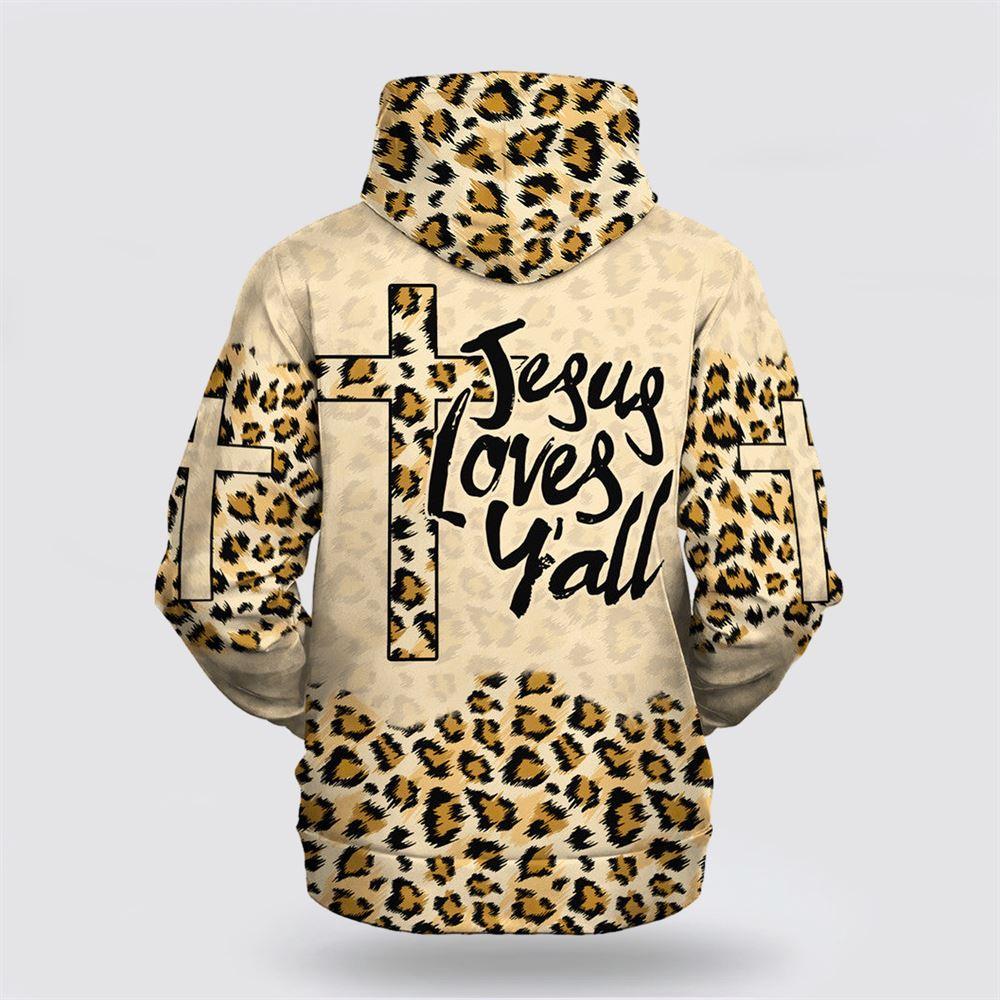 Jesus Loves Y’all Cross Leopard Skin Pattern All Over Print 3D Hoodie – Gifts For Christian Families Jesus Loves Y’all Cross Leopard Skin Pattern All Over Print 3D Hoodie – Gifts For Christian Families