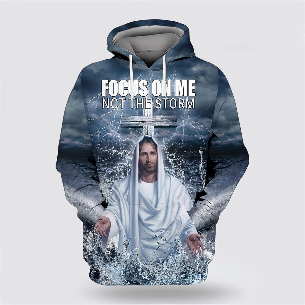 Jesus On The Beach Focus On Me Not The Storm All Over Print Hoodie Shirt – Gifts For Christian Families Jesus On The Beach Focus On Me Not The Storm All Over Print Hoodie Shirt – Gifts For Christian Families