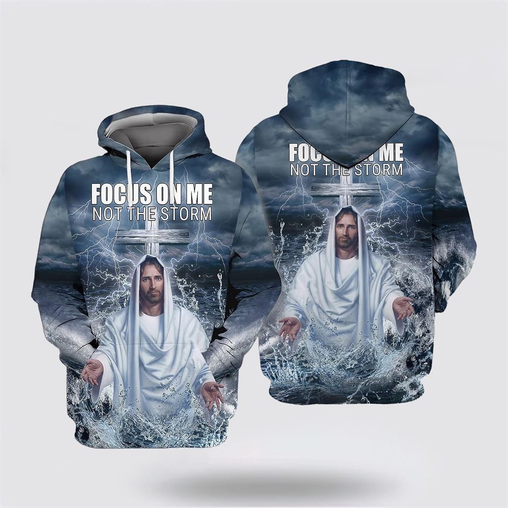 Jesus On The Beach Focus On Me Not The Storm All Over Print Hoodie Shirt – Gifts For Christian Families Jesus On The Beach Focus On Me Not The Storm All Over Print Hoodie Shirt – Gifts For Christian Families