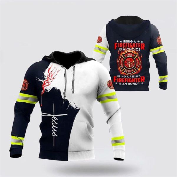 Jesus Proud To Be Firefighter All Over Print 3D Hoodie – Gifts For Christian Families