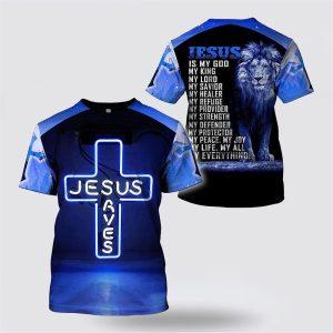 Jesus Saved Jesus Is My God Lion…