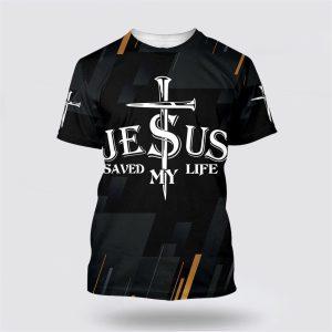 Jesus Saved My Life All Over Print…