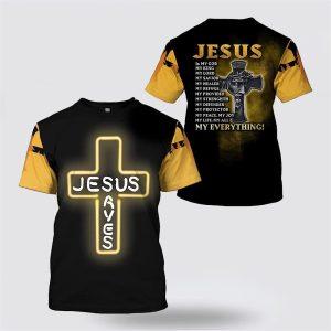 Jesus Saves Jesus Is My God My…