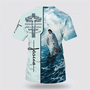 Jesus Walking On The Beach Shirts Way Maker Miracle Worker All Over Print 3D T Shirt Gifts For Christian Friends 2 dls0ep.jpg