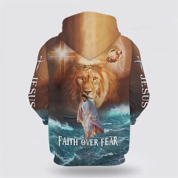 Jesus Walks On Water Faith Over Fear Lion King All Over Print 3D Hoodie – Gifts For Christians