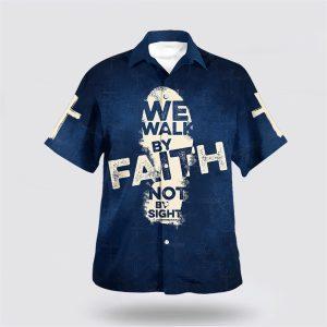 Jesus We Walk By Faith Not By…
