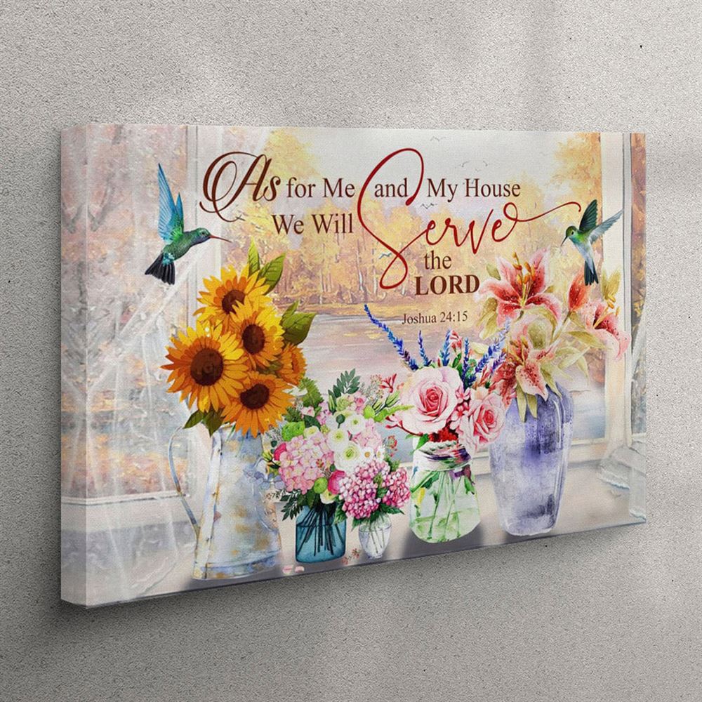 Joshua 2415 Kjv Floral Hummingbird Canvas Wall Art – Christian Wall Art Canvas Joshua 2415 Kjv Floral Hummingbird Canvas Wall Art – Christian Wall Art Canvas