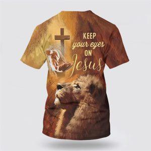 Keep Your Eyes On Jesus Shirts Hand Of Jesus Lion All Over Print 3D T Shirt Gifts For Christian Friends 2 px9ly7.jpg