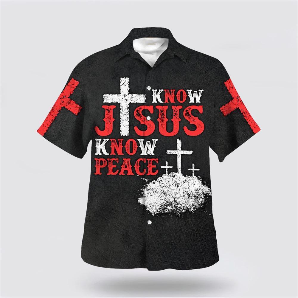 Know Jesus Know Peace Hawaiian Shirt – Gifts For Jesus Lovers Know Jesus Know Peace Hawaiian Shirt – Gifts For Jesus Lovers