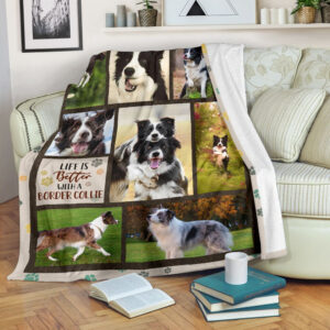 Life Is Better With A Border Collie  Fleece Throw Blanket - Pendleton Sherpa Fleece Blanket - Gifts For Dog Lover