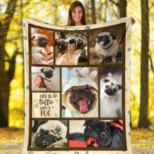 Life Is Better With A Pug Fleece Throw Blanket - Pendleton Sherpa Fleece Blanket - Gifts For Dog Lover