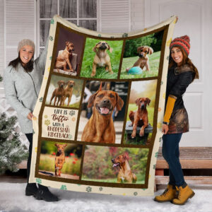 Life Is Better With A Rhodesian Ridgeback Fleece Throw Blanket - Pendleton Sherpa Fleece Blanket - Gifts For Dog Lover