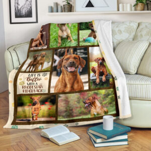 Life Is Better With A Rhodesian Ridgeback…