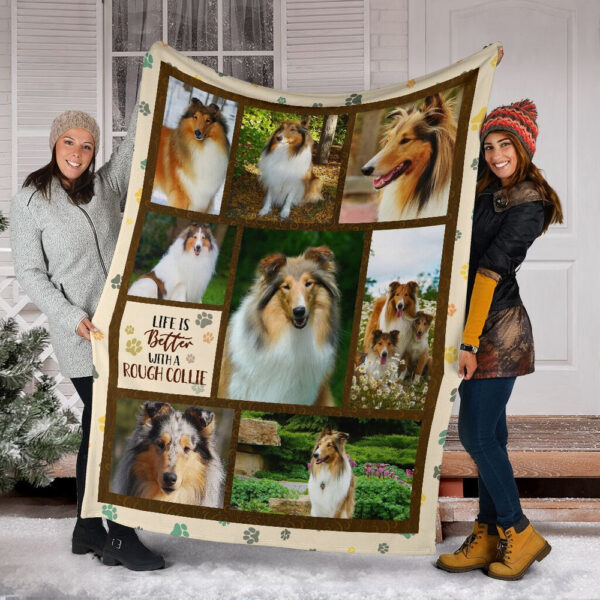 Life Is Better With A Rough Collie Fleece Throw Blanket – Pendleton Sherpa Fleece Blanket – Gifts For Dog Lover