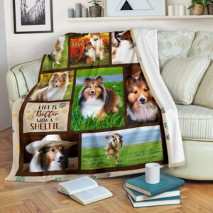 Life Is Better With A Shetland Sheepdog…