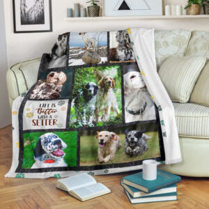 Life Is Better With An English Setter…