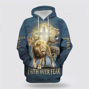Lion Christ Cross Jesus Faith Over Fear All Over Print 3D Hoodie Gifts For Christians 1 co3rky.jpg