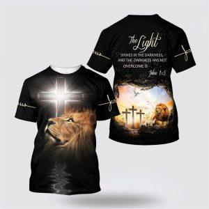 Lion Cross The Light Shines In The Darkness All Over Print 3D T Shirt Gifts For Christian Friends 3 wncftd.jpg