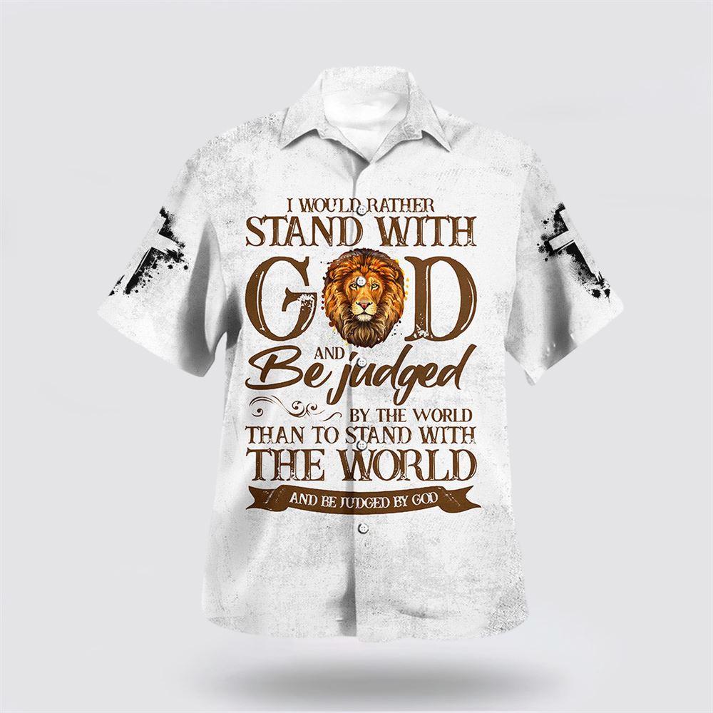 Lion I Would Rather Stand With God Hawaiian Shirts – Gifts For Jesus Lovers Lion I Would Rather Stand With God Hawaiian Shirts – Gifts For Jesus Lovers
