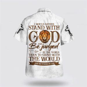 Lion I Would Rather Stand With God Hawaiian Shirts Gifts For Jesus Lovers 2 bboygs.jpg