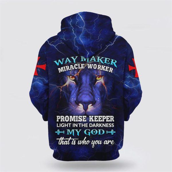 Lion Way Maker Miracle Worker Promise Keeper Light In The Darkness All Over Print 3D Hoodie – Gifts For Christians