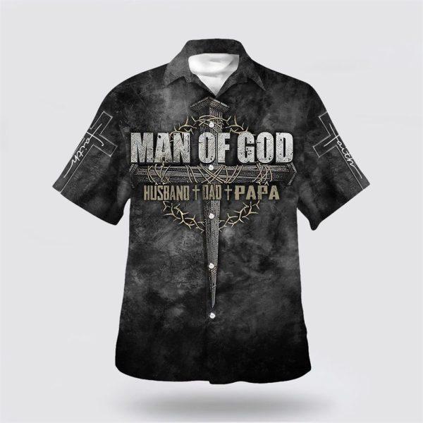 Man Of God Husband Dad Papa Hawaiian Shirt – Gifts For Jesus Lovers