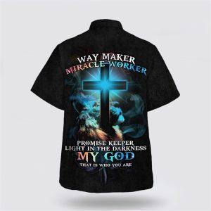 May Maker Miracle Worker Promise Keeper Light In The Darkness My God That Is Who You Are Hawaiian Shirt Gifts For Jesus Lovers 2 s6pgax.jpg