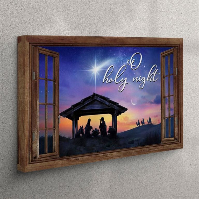 Nativity Of Christ - O Holy Night Christmas Canvas Wall Art - Christian