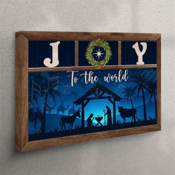 Nativity Scene – Joy To The World Christmas Canvas Wall Art – Christian Wall Art Canvas