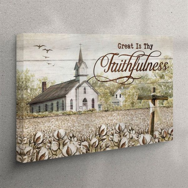 Old Country Church – Great Is Thy Faithfulness Canvas Wall Art Print – – Christian Wall Art Canvas