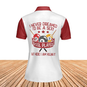 Personalized Billiard I Never Dreamed Polo Shirt - Bowling Men Polo Shirt - Gifts To Get For Your Dad - Father's Day Shirt