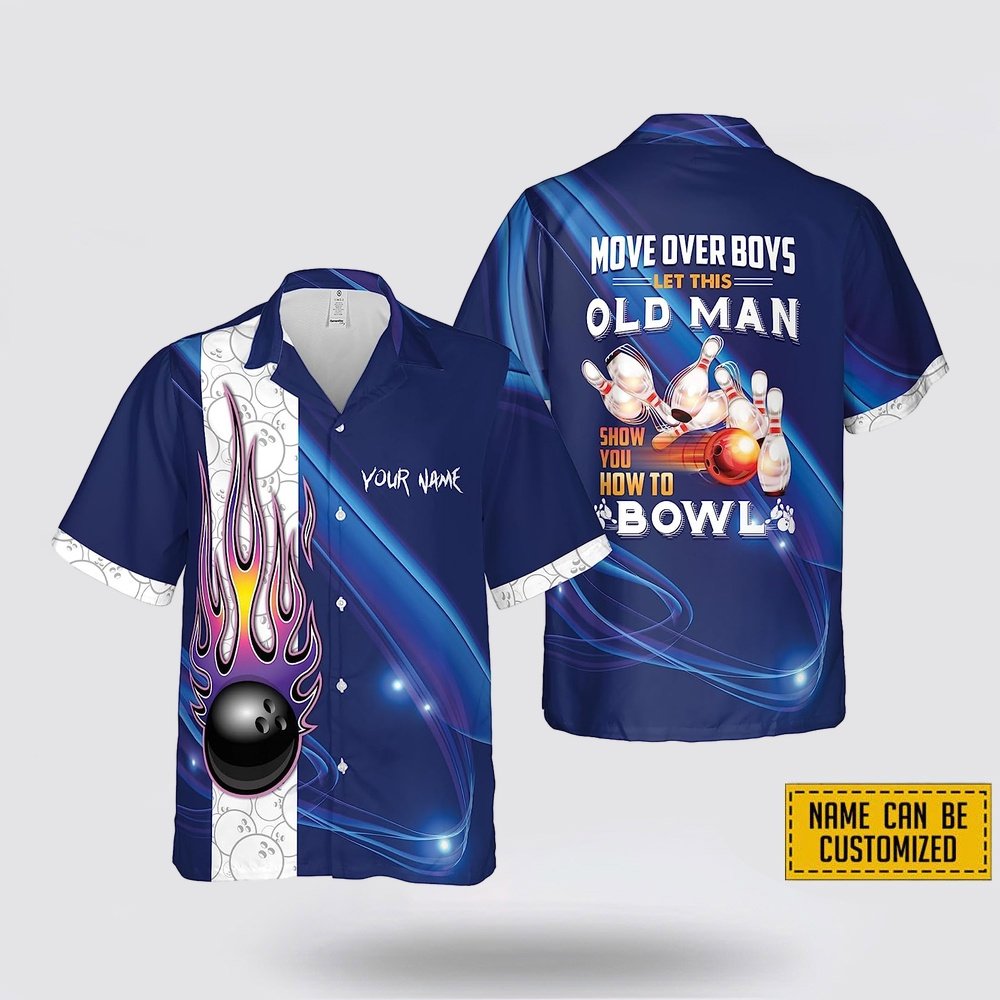 Personalized Move Over Boys Let This Old Man Bowling Hawaiin Shirt For Bowler – Beachwear Gift For Bowler