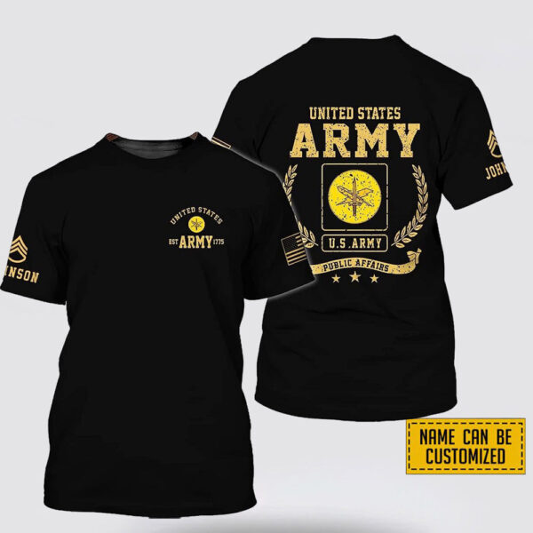 Personalized Name Rank US Army Public Affairs EST Army 1775 All Over Print 3D T Shirt – Gift For Military Personnel