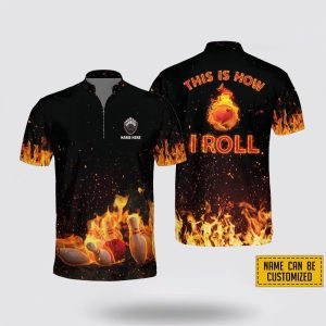 Personalized This Is How I Roll Bowling Fire Bowling Jersey Shirt Gift For Bowling Enthusiasts 1 o2vxxi.jpg