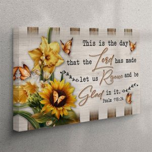 Psalm 11824 Wall Art This Is The Day That The Lord Has Made Canvas Wall Art Christian Wall Art Canvas gujmlc.jpg