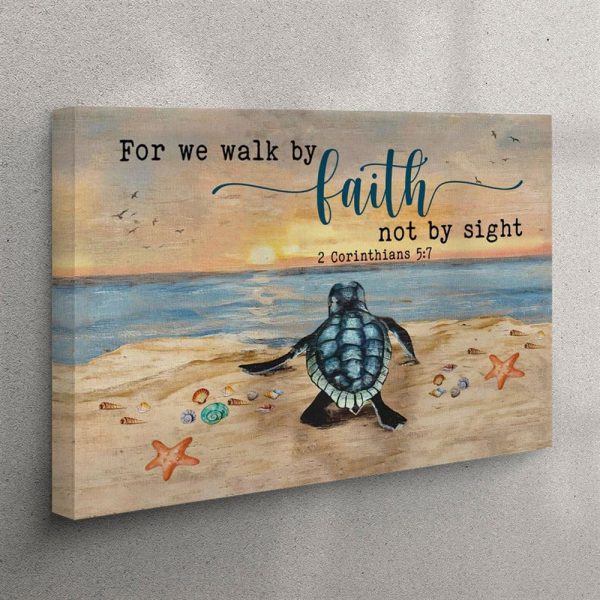 Sea Turtle – For We Walk By Faith Not By Sight Canvas Wall Art Print – Christian Wall Art Canvas