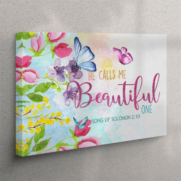 Song Of Solomon 210 He Calls Me Beautiful One Canvas Wall Art – Christian Wall Art Canvas