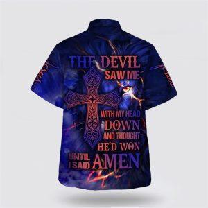 The Devil Saw Me With Me Head Down And Thought Hawaiian Shirt Gifts For Christian Families 2 kqwsw7.jpg