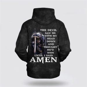 The Devil Saw Me With My Head Down All Over Print 3D Hoodie Gifts For Christians 3 qvcgzo.jpg