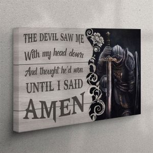 The Devil Saw Me With My Head…