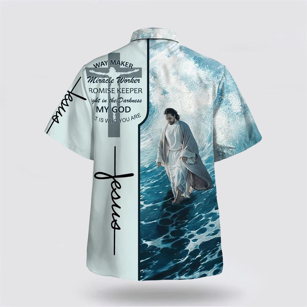 Way Maker Miracle Worker Promise Keeper Light In The Darkness Jesus Walking On Water Hawaiian Shirt – Gifts For Christian Families